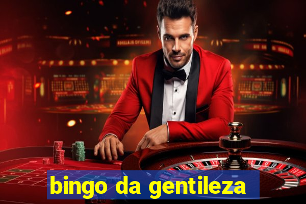 bingo da gentileza